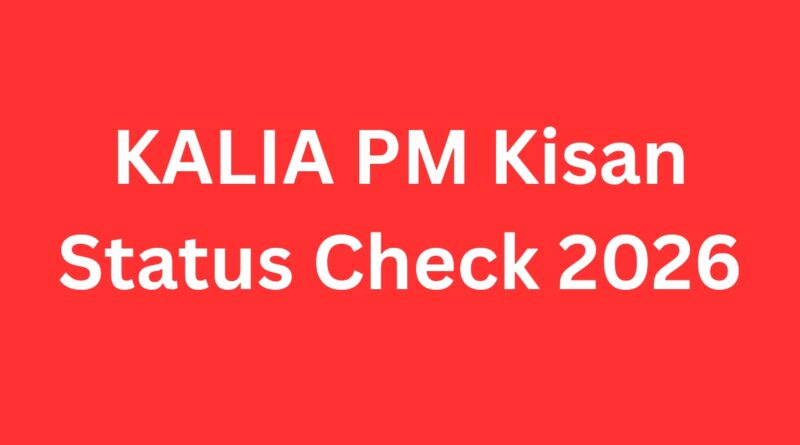 KALIA PM Kisan Status Check 2026