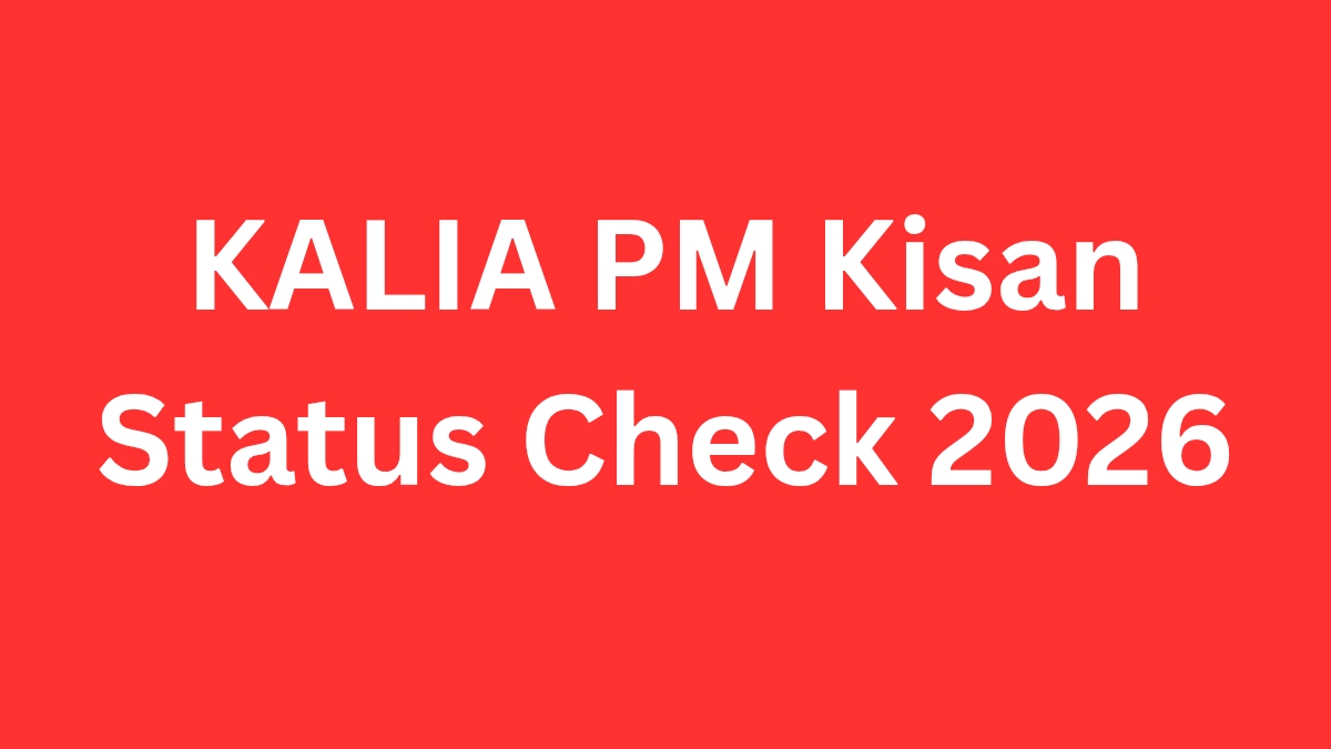 KALIA PM Kisan Status Check 2026